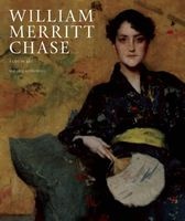 William Merritt Chase - A Life in Art (Hardcover) - Maureen C OBrien Photo