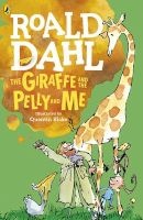The Giraffe and the Pelly and Me (Paperback, New) - Roald Dahl Photo