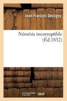 Nemesis Incorruptible (French, Paperback) - Destigny J F Photo