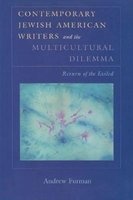 Contemporary Jewish American Writers and the Multicultural Dilemma - The Return of the Exiled (Hardcover, 1st ed) - Andrew Furman Photo
