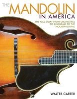 Carter Walter the Mandolin in America the Full Story Bam Book (Paperback) - Walter Carter Photo
