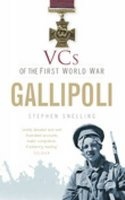 VCs of the First World War - Gallipoli (Paperback, Revised) - Stephen Snelling Photo