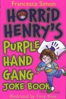 Horrid Henry's Purple Hand Gang Joke Book (Paperback) - Francesca Simon Photo