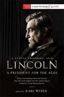 Lincoln - a President for the Ages (Paperback, First Trade Paper Edition) - Participant Media Photo