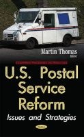 U.S. Postal Service Reform - Issues & Strategies (Hardcover) - Thomas Martin Photo