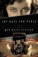 The Race for Paris (Hardcover) - Meg Waite Clayton Photo