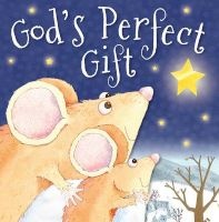 God's Perfect Gift (Board book) - Sarah Phillips Photo