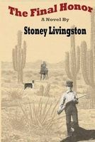 The Final Honor (Paperback) - Stoney Livingston Photo