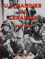 U.S. Marines in Lebanon 1982-1984 (Paperback) - Benis M Frank Photo