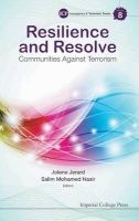 Resilience and Resolve - Communities Against Terrorism (Hardcover) - Jolene Anne R Jerard Photo