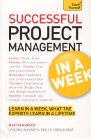 Successful Project Management in a Week: Teach Yourself (Paperback) - Martin Manser Photo