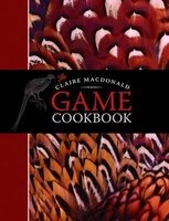 The  Game Cookbook (Hardcover) - Claire Macdonald Photo