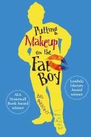 Putting Makeup on the Fat Boy (Paperback) - Bil Wright Photo