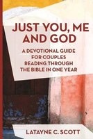 Just You, Me and God (Paperback) - Latayne C Scott Photo