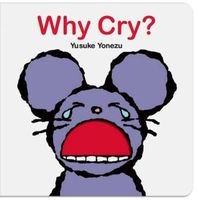 Why Cry? (Board book) - Yusuke Yonezu Photo