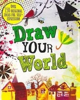Draw Your World (Paperback) - Parragon Photo