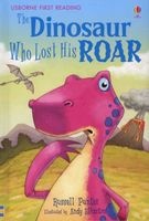 The Dinosaur Who Lost His Roar, Level 3 (Hardcover) - Russell Punter Photo