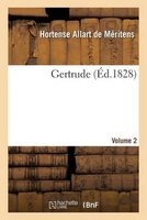 Gertrude. Vol2 (French, Paperback) -  Photo