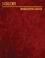 3 Column Bookkeeping Ledger (Paperback) - Ij Publishing LLC Photo