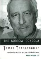 The Sorrow Gondola (English, Swedish, Paperback) - Tomas Transtromer Photo