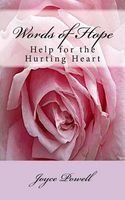 Words of Hope - Help for the Hurting Heart (Paperback) - Joyce L Powell Photo