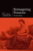 Reimagining Pensions - The Next 40 Years (Hardcover) - Olivia S Mitchell Photo