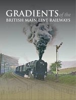 Gradients of the British Main Line Railways (Hardcover) - Ian Allan Publishing Photo