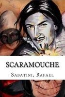 Scaramouche (Paperback) - Sabatini Rafael Photo