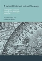 A Natural History of Natural Theology - The Cognitive Science of Theology and Philosophy of Religion (Hardcover) - Helen De Cruz Photo