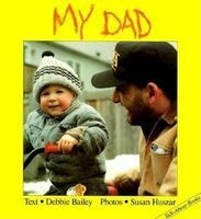 My Dad (Board book, New) - Debbie Bailey Photo