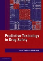 Predictive Toxicology in Drug Safety (Hardcover) - Jinghai J Xu Photo