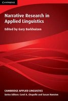 Narrative Research in Applied Linguistics (Paperback, New) - Gary Barkhuizen Photo