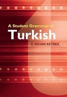 A Student Grammar of Turkish (Paperback, New) - F Nihan Ketrez Photo