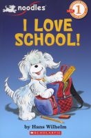 I Love School! (Paperback) - Hans Wilhelm Photo