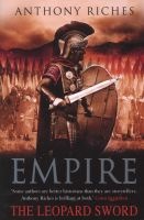 The Leopard Sword, v. 4 - Empire (Paperback) - Anthony Riches Photo