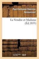 La Vendee Et Madame (French, Paperback) - Dermoncourt P F S Photo