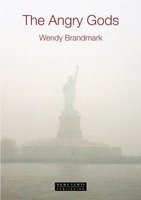 The Angry Gods (Paperback) - Wendy Brandmark Photo