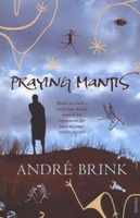 Praying Mantis (Paperback, New ed) - Andre Brink Photo