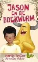 Jason En Die Boekwurm (Afrikaans, Paperback) - Martie Preller Photo