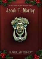 Jacob T. Marley (Paperback) - R William Bennett Photo