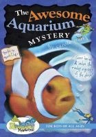 The Awesome Aquarium Mystery! (Paperback) - Carole Marsh Photo