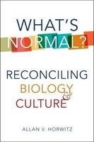 What's Normal? - Reconciling Biology and Culture (Paperback) - Allan V Horwitz Photo