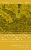 Normative Patterns and Legal Developments in the Social Dimension of the EU (Hardcover, New) - Ann Numhauser Henning Photo