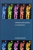 Genetics and Society - An Introduction (Paperback) - Ikhide Pilnick Photo