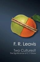 The Two Cultures? - The Significance of C. P. Snow (Paperback, New) - FR Leavis Photo