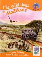 The Wild Dogs of Madikwe - Gr 5: Reader (Paperback) -  Photo