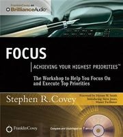 Focus - Achieving Your Highest Priorities (Standard format, CD) - Stephen R Covey Photo
