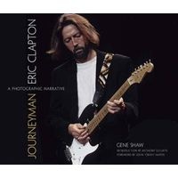  - Eric Clapton - Journeyman: A Photographic Narrative (Paperback) - Gene Shaw Photo