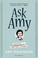 Ask Amy - Advice for Better Living (Paperback) - Amy Dickinson Photo