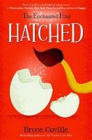 The Enchanted Files: Hatched (Hardcover) - Bruce Coville Photo